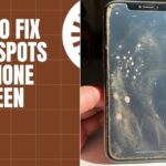 How to Fix White Spots on Phone Screen