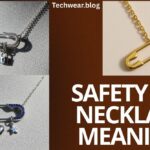 Safety Pin Necklace Meaning: From Fashion to Symbolism